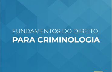 Fundamentos do Direito para Criminologia (FIESP)