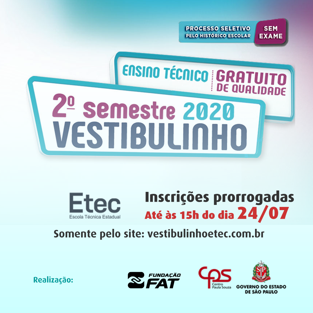 Inscrições prorrogadas para o Vestibulinho ETEC – 2º Sem 2020