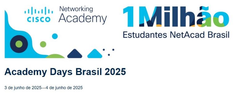 Academy Days 2025 – Edição “Milhão de Alunos” da Cisco no Brasil
