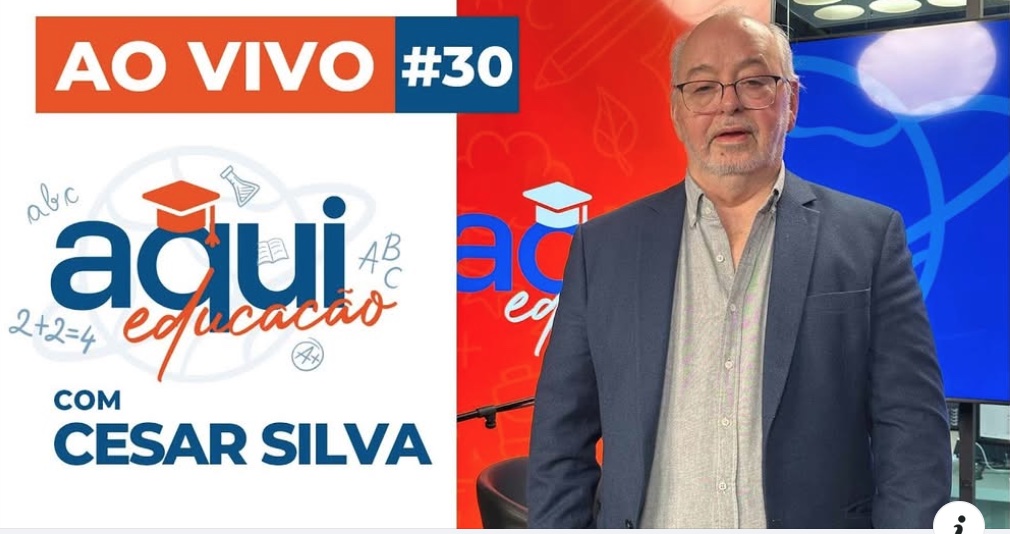 Podcast “Aqui Educação”, que recebeu o Prof. César Silva